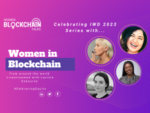 Read more about the article Women In Blockchain-Around the world streamed with Lavinia D Osbourne