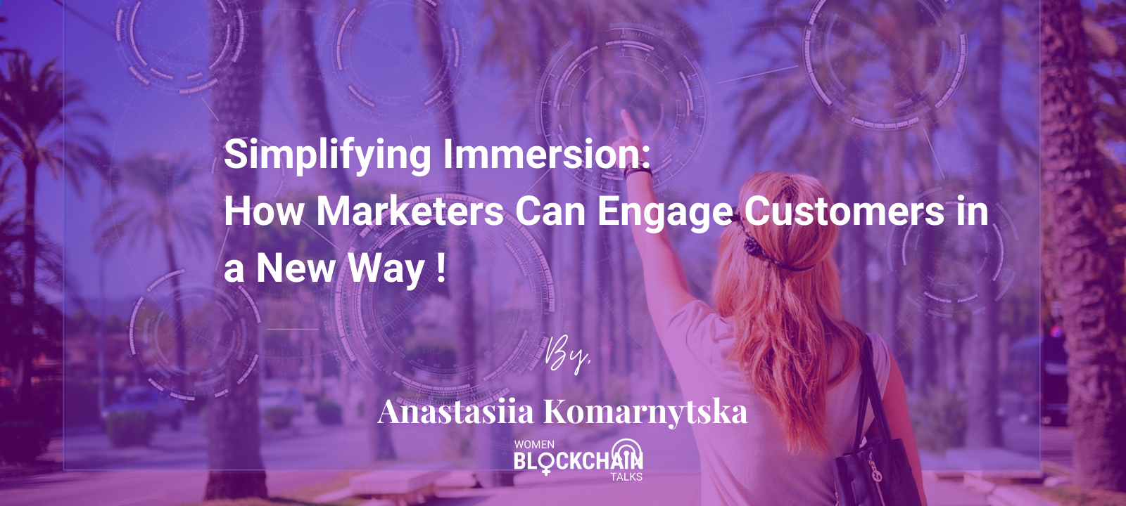 Read more about the article Simplifying Immersion: How Marketers Can Engage Customers in a New Way
